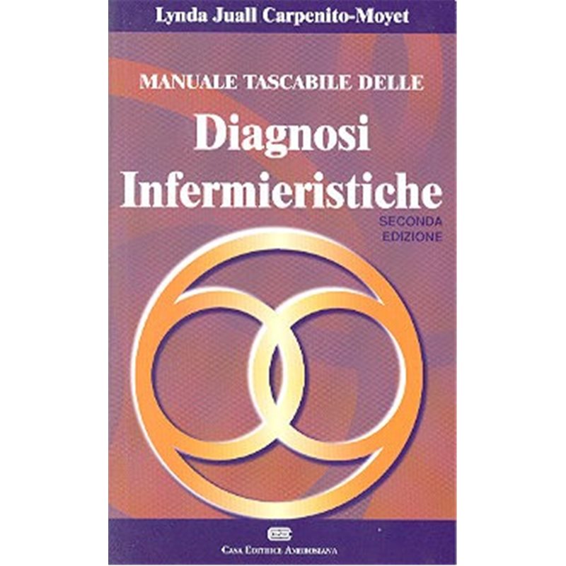 MANUALE TASCABILE DELLE DIAGNOSI INFERMIERISTICHE - Seconda edizione